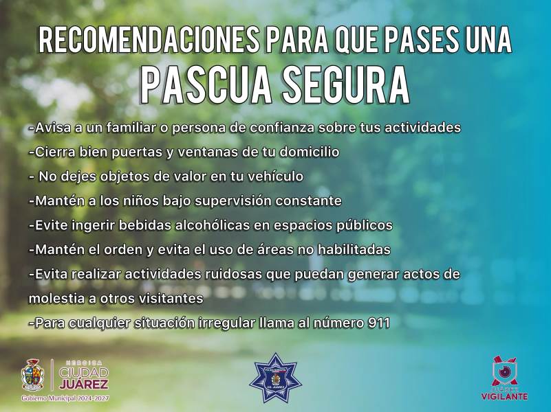 Emiten recomendaciones preventivas para festejos de Pascua