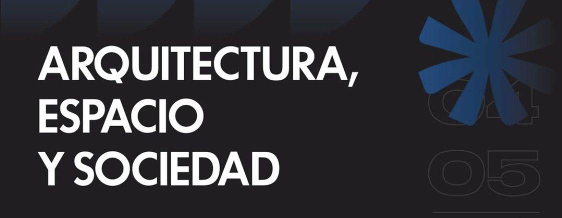 La UACJ prepara el 4to Coloquio Internacional del Espacio Arquitectónico e Interiorismo