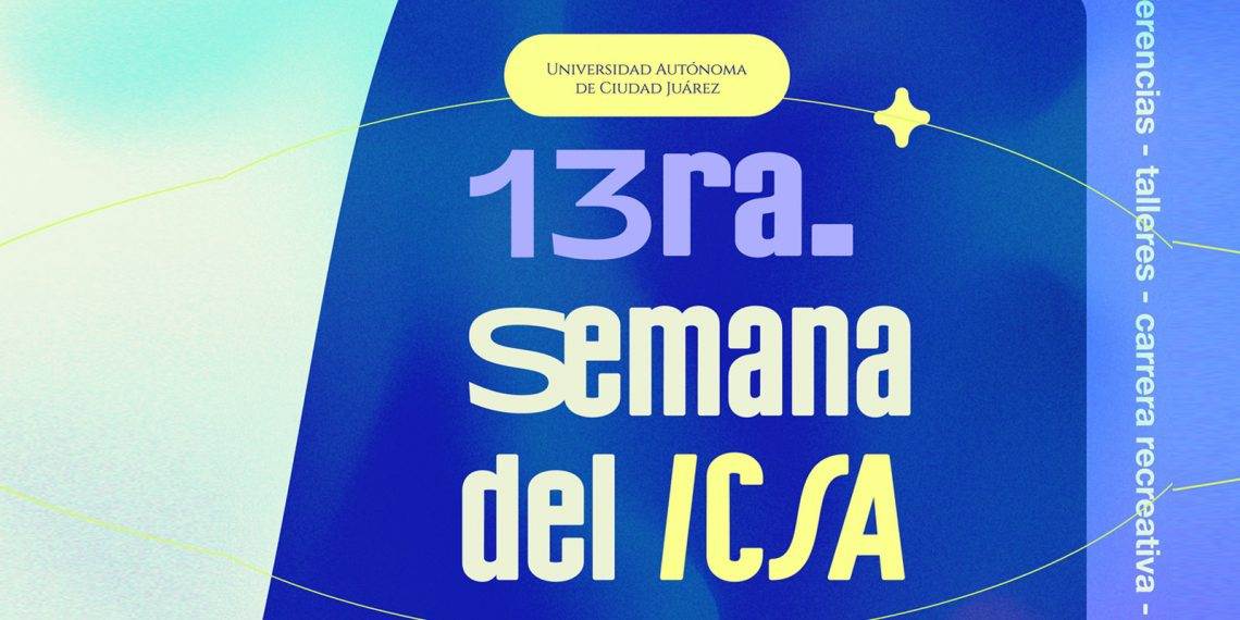 ICSA celebrará su 13.a Semana con 55 actividades académicas, culturales y deportivas