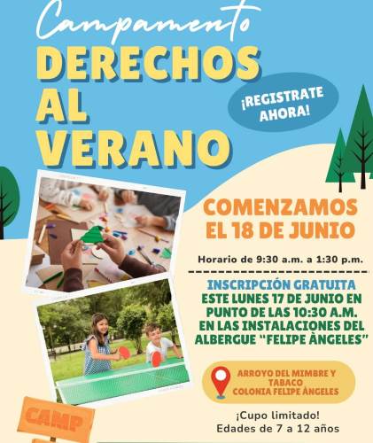 Invitan al primer campamento de "Derechos al Verano” en el albergue Felipe Ángeles