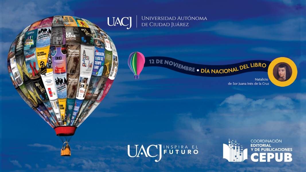 UACJ celebrará el Día Nacional del Libro