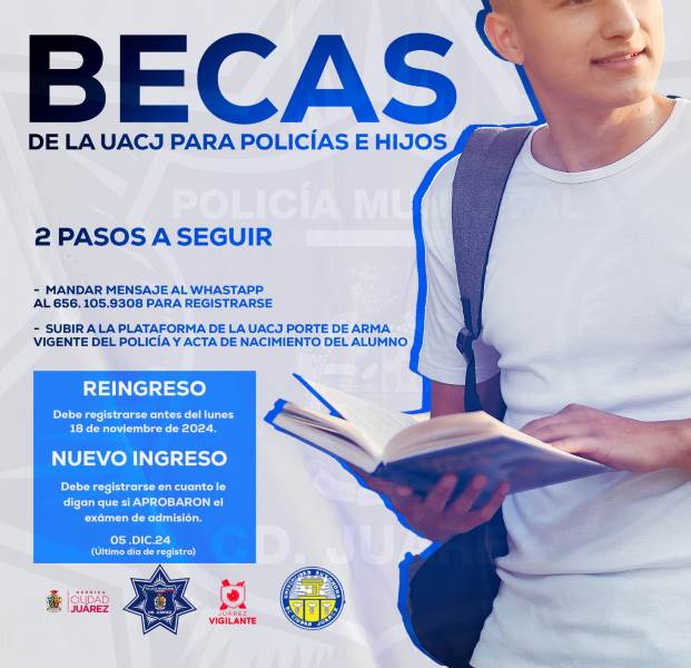 Abren convocatoria de becas académicas de la UACJ para policías e hijos
