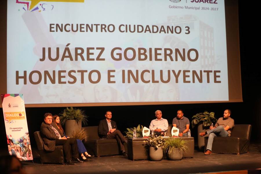 Exponen el tema "Juárez Gobierno Honesto e Incluyente" en Diálogos por el Cambio de Juárez