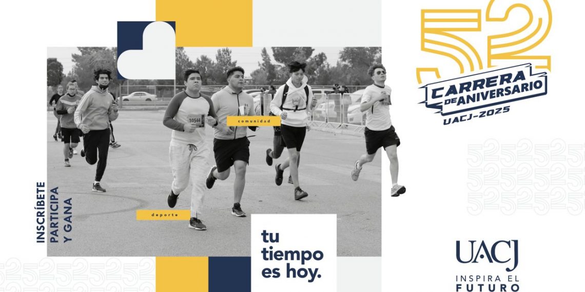 Invita UACJ a carrera de aniversario; anuncian cierre de calles.