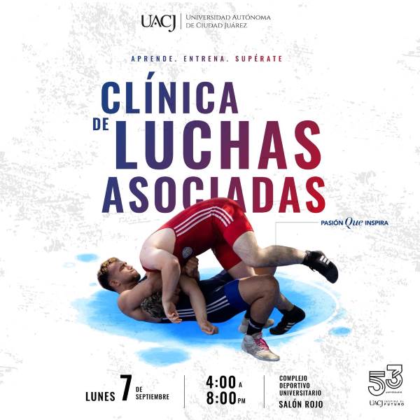 UACJ será sede de clínica de Luchas Asociadas con entrenadores de selección nacional